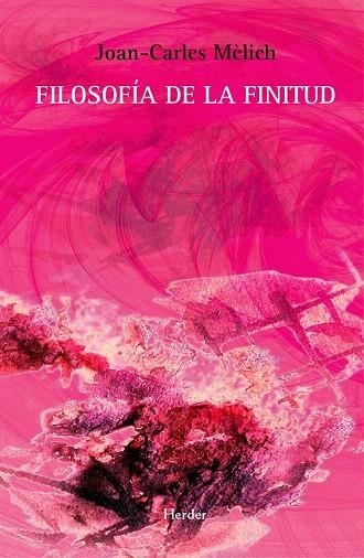 FILOSOFÍA DE LA FINITUD | 9788425428647 | MÈLICH, JOAN-CARLES | Llibreria La Gralla | Librería online de Granollers