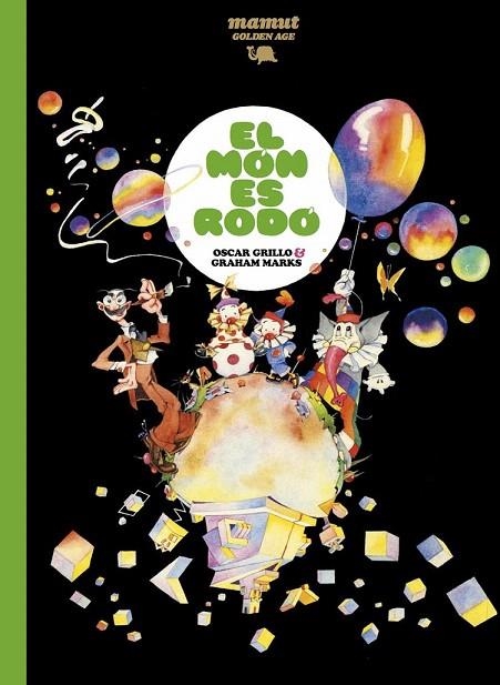 MÓN ÉS RODÓ, EL | 9788415051060 | GRILLO, OSCAR; MARKS, GRAHAM | Llibreria La Gralla | Librería online de Granollers