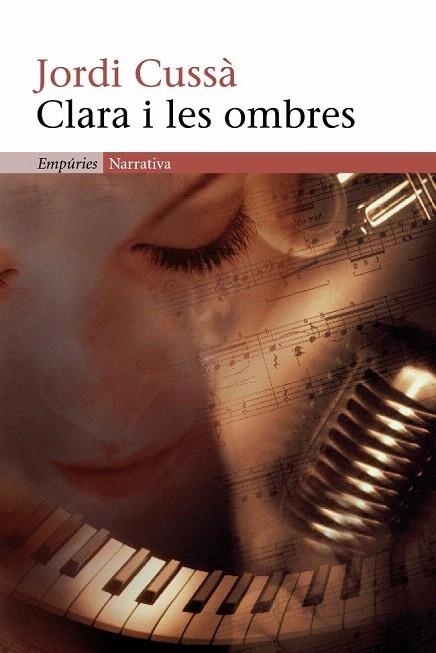 CLARA I LES OMBRES (NARRATIVA, 299) | 9788497872249 | CUSSA, JORDI | Llibreria La Gralla | Llibreria online de Granollers
