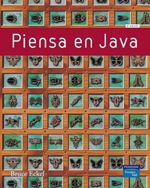 PIENSA EN JAVA (4ª EDICION) | 9788489660342 | ECKEL, BRUCE | Llibreria La Gralla | Librería online de Granollers