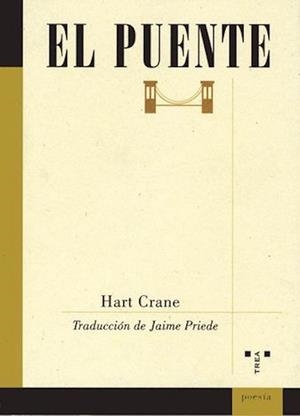 PUENTE, EL | 9788497042987 | CRANE, HART | Llibreria La Gralla | Librería online de Granollers