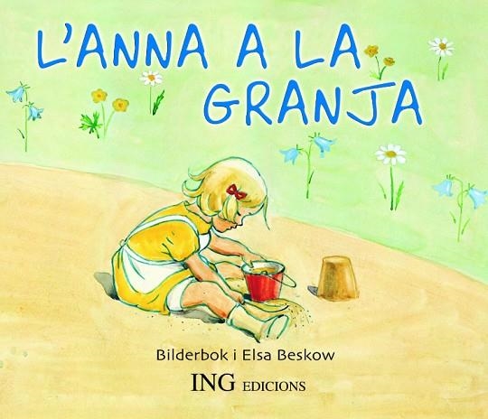 ANNA A LA GRANJA, L' | 9788489825383 | BILDERBOK / BESKOW, ELSA | Llibreria La Gralla | Librería online de Granollers