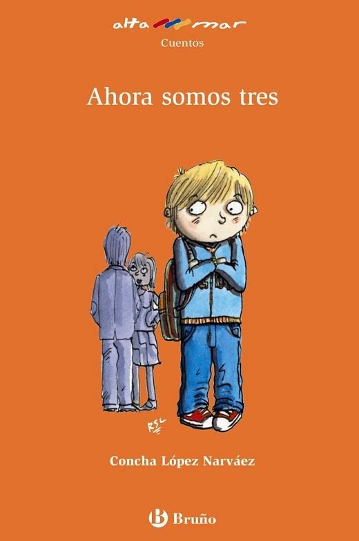 AHORA SOMOS TRES (ALTA MAR NARANJA,167) | 9788421698587 | LOPEZ NARVAEZ, CONCHA | Llibreria La Gralla | Llibreria online de Granollers