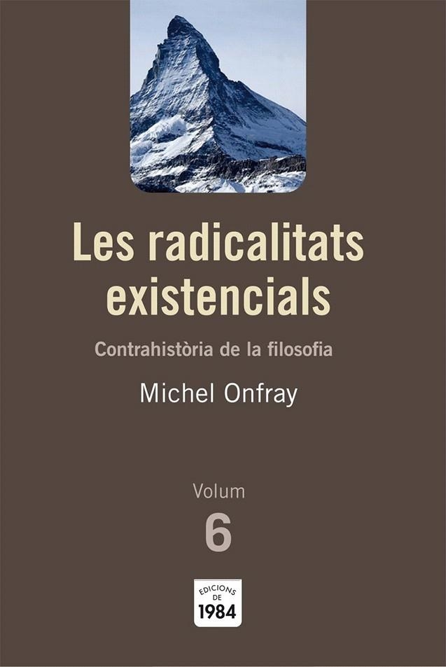 RADICALITATS EXISTENCIALS, LES | 9788492440788 | ONFRAY, MICHEL | Llibreria La Gralla | Llibreria online de Granollers