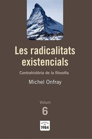 RADICALITATS EXISTENCIALS, LES | 9788492440788 | ONFRAY, MICHEL | Llibreria La Gralla | Llibreria online de Granollers