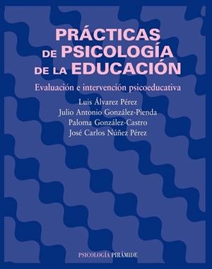 PRACTICA DE PSICOLOGIA DE LA EDUCACION | 9788436820973 | ALVAREZ, LUIS I D'ALTRES | Llibreria La Gralla | Llibreria online de Granollers