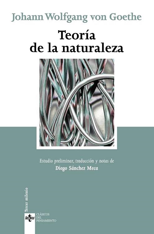 TEORIA DE LA NATURALEZA (CLASICOS DEL PENSAMIENTO) | 9788430944972 | WOLFGANG VON GOETHE, JOHANN | Llibreria La Gralla | Librería online de Granollers