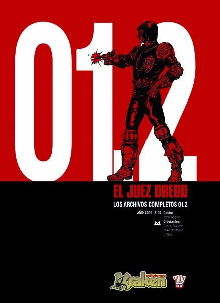 JUEZ DREDD. LOS ARCHIVOS COMPLETOS 01.2 | 9788493538170 | WAGNER, JOHN | Llibreria La Gralla | Librería online de Granollers