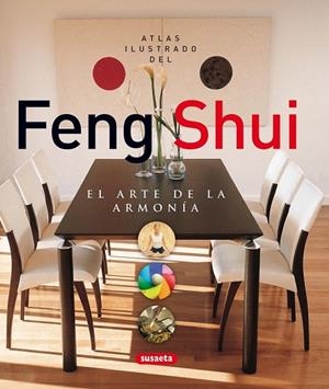 FENG SHUI. EL ARTE DE LA ARMONIA (ATLAS ILUSTRADO DEL) | 9788430559732 | Llibreria La Gralla | Librería online de Granollers