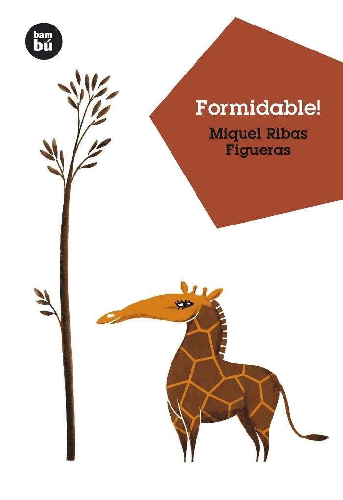 FORMIDABLE (BAMBU, 5) | 9788483430194 | RIBAS FIGUERAS, MIQUEL | Llibreria La Gralla | Librería online de Granollers