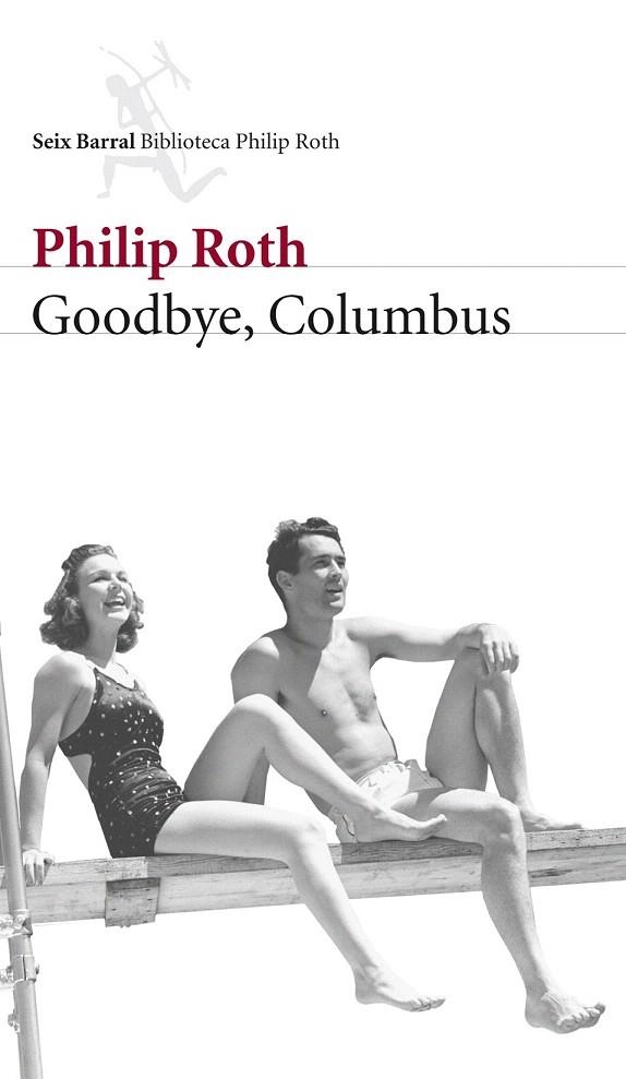 GOODBYE COLUMBUS | 9788432228124 | ROTH, PHILIP | Llibreria La Gralla | Llibreria online de Granollers