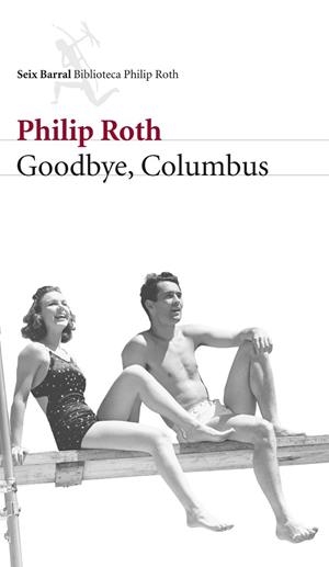 GOODBYE COLUMBUS | 9788432228124 | ROTH, PHILIP | Llibreria La Gralla | Llibreria online de Granollers