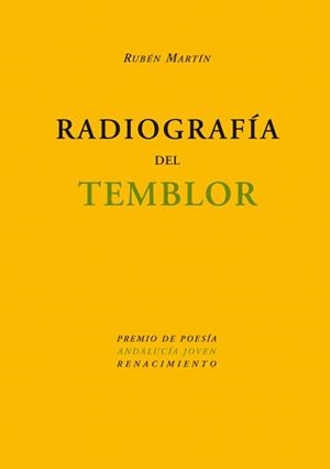 RADIOGRAFIA DEL TEMBLOR (PREMIO DE POESIA ANDALUCIA JOVEN) | 9788484723028 | MARTIN, RUBEN | Llibreria La Gralla | Llibreria online de Granollers