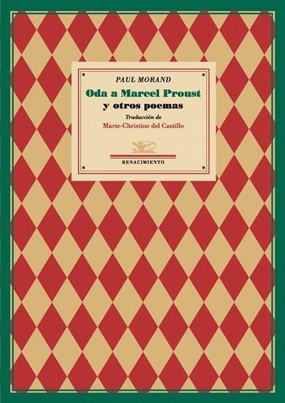 ODA A MARCEL PROUST Y OTROS POEMAS | 9788484723202 | MORAND, PAUL | Llibreria La Gralla | Librería online de Granollers