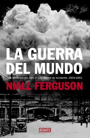 GUERRA DEL MUNDO, LA | 9788483067185 | FERGUSON, NIALL | Llibreria La Gralla | Llibreria online de Granollers