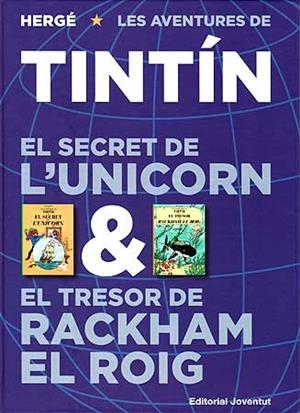 SECRET DE L'UNICORN / TRESOR DE RACKHAM EL ROIG (LES AVENTURES DE TÍNTIN) | 9788426138699 | HERGE | Llibreria La Gralla | Librería online de Granollers