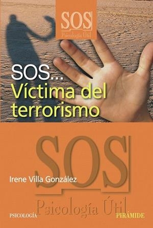 VICTIMA DEL TERRORISMO (SOS...) | 9788436820935 | VILLA GONZALEZ, IRENE | Llibreria La Gralla | Llibreria online de Granollers