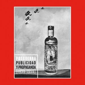 POSGUERRA PUBLICIDAD Y PROPAGANDA 1939 1959 | 9788486418953 | Llibreria La Gralla | Librería online de Granollers