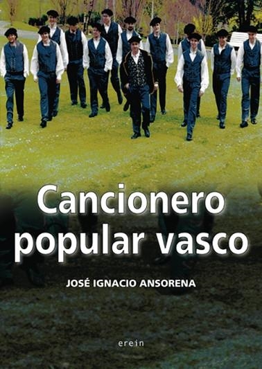 CANCIONERO POPULAR VASCO | 9788497463645 | ANSORENA, JOSE IGNACIO | Llibreria La Gralla | Llibreria online de Granollers