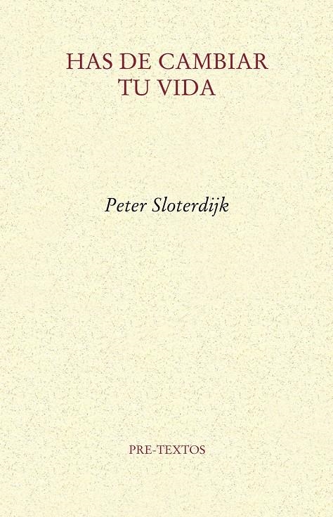 HAS DE CAMBIAR TU VIDA | 9788415297543 | SLOTERDIJK, PETER | Llibreria La Gralla | Librería online de Granollers