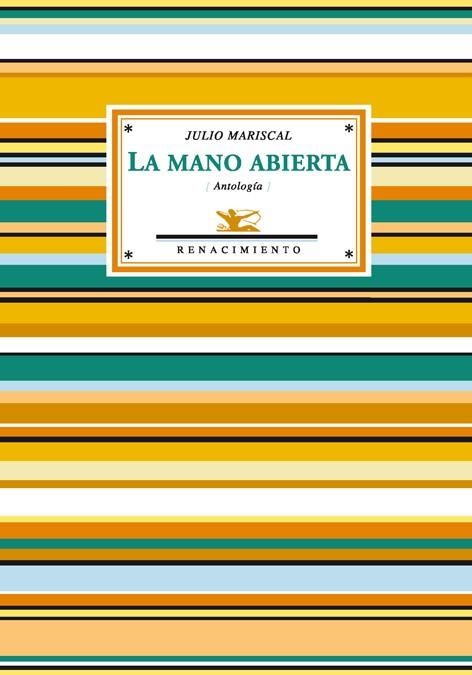 MANO ABIERTA, LA | 9788484723158 | MARISCAL, JULIO | Llibreria La Gralla | Librería online de Granollers
