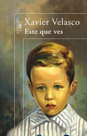 ESTE QUE VES | 9788420471969 | VELASCO, XAVIER | Llibreria La Gralla | Llibreria online de Granollers
