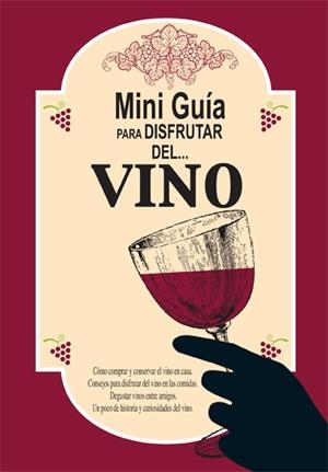 MINI GUIA PARA DISFRUTAR DEL VINO | 9788489589889 | Llibreria La Gralla | Librería online de Granollers