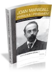 JOAN MARAGALL. PARAULA I PENSAMENT | 9788499841168 | TERRICABRAS, JOSEP-MARIA (ED.) | Llibreria La Gralla | Llibreria online de Granollers