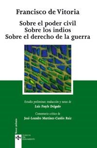 SOBRE EL PODER CIVIL SOBRE LOS INDIOS SOBRE EL DERECHO DE LA | 9788430945191 | VITORIA, FRANCISCO DE | Llibreria La Gralla | Llibreria online de Granollers