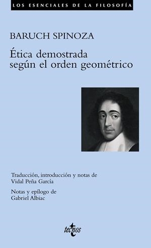 ETICA DEMOSTRADA SEGUN EL ORDEN GEOMETRICO (ESENCIALES FILOS | 9788430945429 | SPINOZA, BARUCH | Llibreria La Gralla | Librería online de Granollers