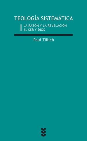 TEOLOGIA SISTEMATICA 1 (VERDAD E IMAGEN, 73) | 9788430108275 | TILLICH, PAUL | Llibreria La Gralla | Llibreria online de Granollers