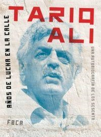 AÑOS DE LUCHA EN LA CALLE | 9788495440853 | ALI, TARIQ | Llibreria La Gralla | Librería online de Granollers