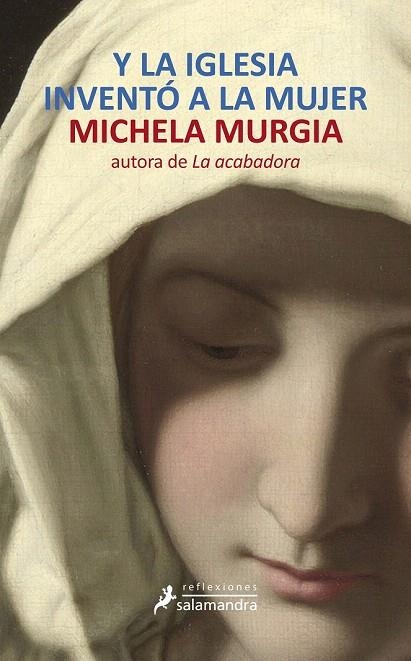 Y LA IGLESIA INVENTÓ A LA MUJER | 9788498384574 | MURGIA, MICHELA | Llibreria La Gralla | Librería online de Granollers