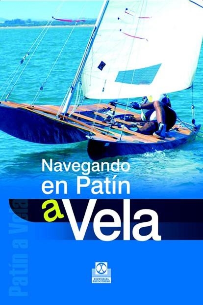 NAVEGANDO EN PATIN A VELA | 9788480199353 | PEDREIRA, RICARD | Llibreria La Gralla | Librería online de Granollers