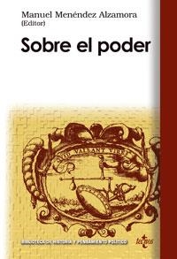 SOBRE EL PODER (BIBLIOTECA DE HISTORIA Y PENSAMIENTO POLITIC | 9788430945528 | MENENDEZ, MANUEL | Llibreria La Gralla | Librería online de Granollers