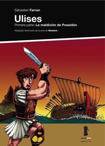 ULISES. PRIMERA PARTE LA MALDICION DE POSEIDON | 9788493520489 | FERRAN, SEBASTIEN | Llibreria La Gralla | Librería online de Granollers