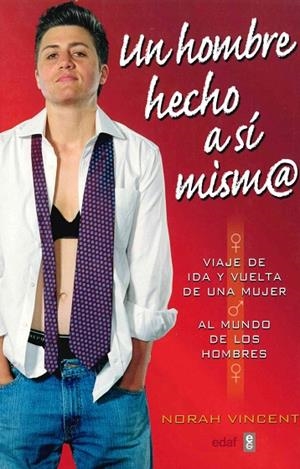 HOMBRE HECHO A SI MISM@, UN | 9788441419360 | VINCENT, NORAH | Llibreria La Gralla | Librería online de Granollers