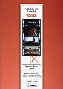 REMANDO AL VIENTO (GUIA PARA VER Y ANALIZAR) | 9788480638357 | SUAREZ, GONZALO | Llibreria La Gralla | Librería online de Granollers