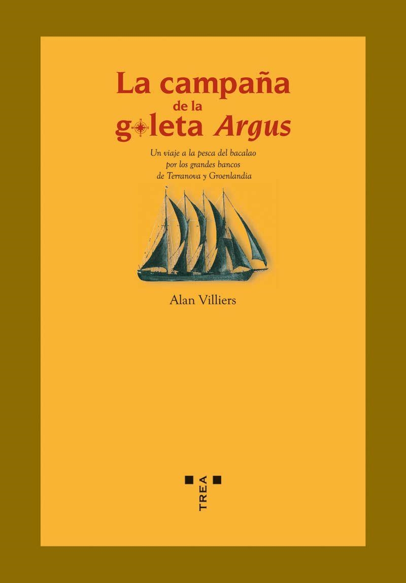 CAMPAÑA DE LA GOLETA ARGUS | 9788497042765 | VILLIERS, ALAN | Llibreria La Gralla | Llibreria online de Granollers