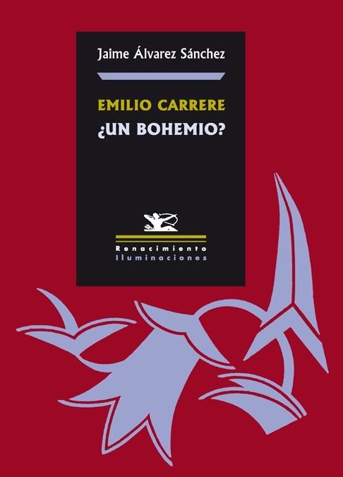 EMILIO CARRERE. UN BOHEMIO? | 9788484722731 | ALVAREZ SANCHEZ, JAIME | Llibreria La Gralla | Librería online de Granollers