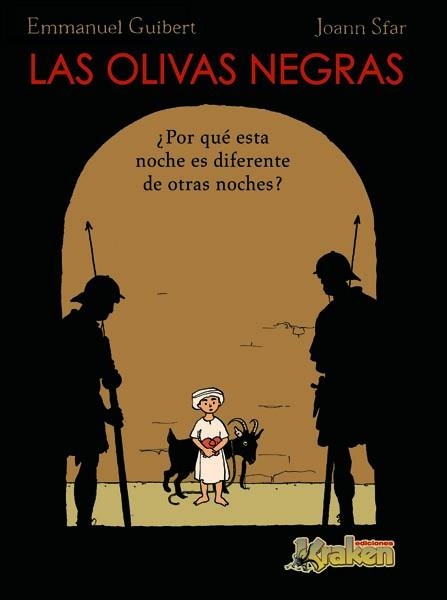 OLIVAS NEGRAS, LAS | 9788493567804 | GUIBERT, EMMANUEL / SFAR, JOANN | Llibreria La Gralla | Librería online de Granollers