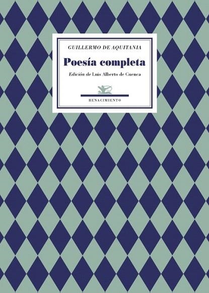 POESIA COMPLETA. GUILLERMO DE AQUITANIA | 9788484723288 | AQUITANIA, GUILLERMO DE | Llibreria La Gralla | Librería online de Granollers