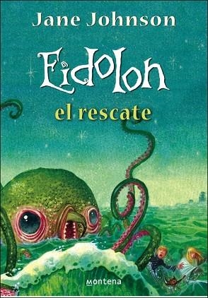 EIDOLON. EL RESCATE | 9788484413356 | JOHNSON, JANE | Llibreria La Gralla | Librería online de Granollers