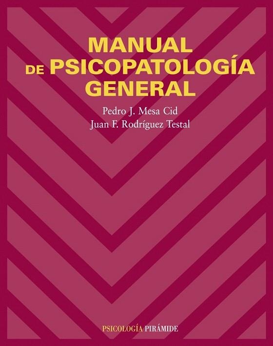 MANUAL DE PSICOPATOLOGIA GENERAL | 9788436821192 | MESA, PEDRO J. / RODRIGUEZ, JUAN F. | Llibreria La Gralla | Librería online de Granollers