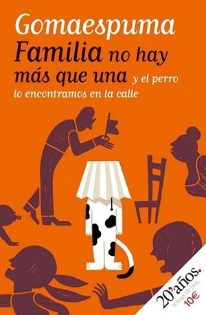 FAMILIA NO HAY MAS QUE UNA (TEMAS DE HOY 20 AÑOS) | 9788484606543 | GOMAESPUMA | Llibreria La Gralla | Librería online de Granollers