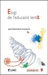 ELOGI DE L'EDUCACIO LENTA | 9788478277155 | DOMENECH, JOAN | Llibreria La Gralla | Librería online de Granollers