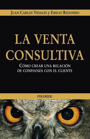 VENTA CONSULTIVA, LA | 9788436821222 | VIDALES, JUAN CARLOS; REDONDO, EMILIO | Llibreria La Gralla | Llibreria online de Granollers