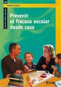 PREVENIR EL FRACASO ESCOLAR DESDE CASA (FAMILIA Y EDUCACION, 20) | 9788499800400 | CASALS, RAMON | Llibreria La Gralla | Llibreria online de Granollers