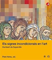 SIGNES INCONDICIONALS EN L'ART | 9788483019115 | SUPERVILLE, HUMBERT | Llibreria La Gralla | Librería online de Granollers