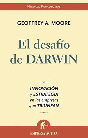DESAFIO DE DARWIN, EL | 9788496627253 | MOORE, GEOFFREY A. | Llibreria La Gralla | Llibreria online de Granollers